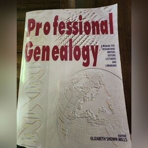 PROFESSIONAL GENEALOGY By Elizabeth Shown Mills